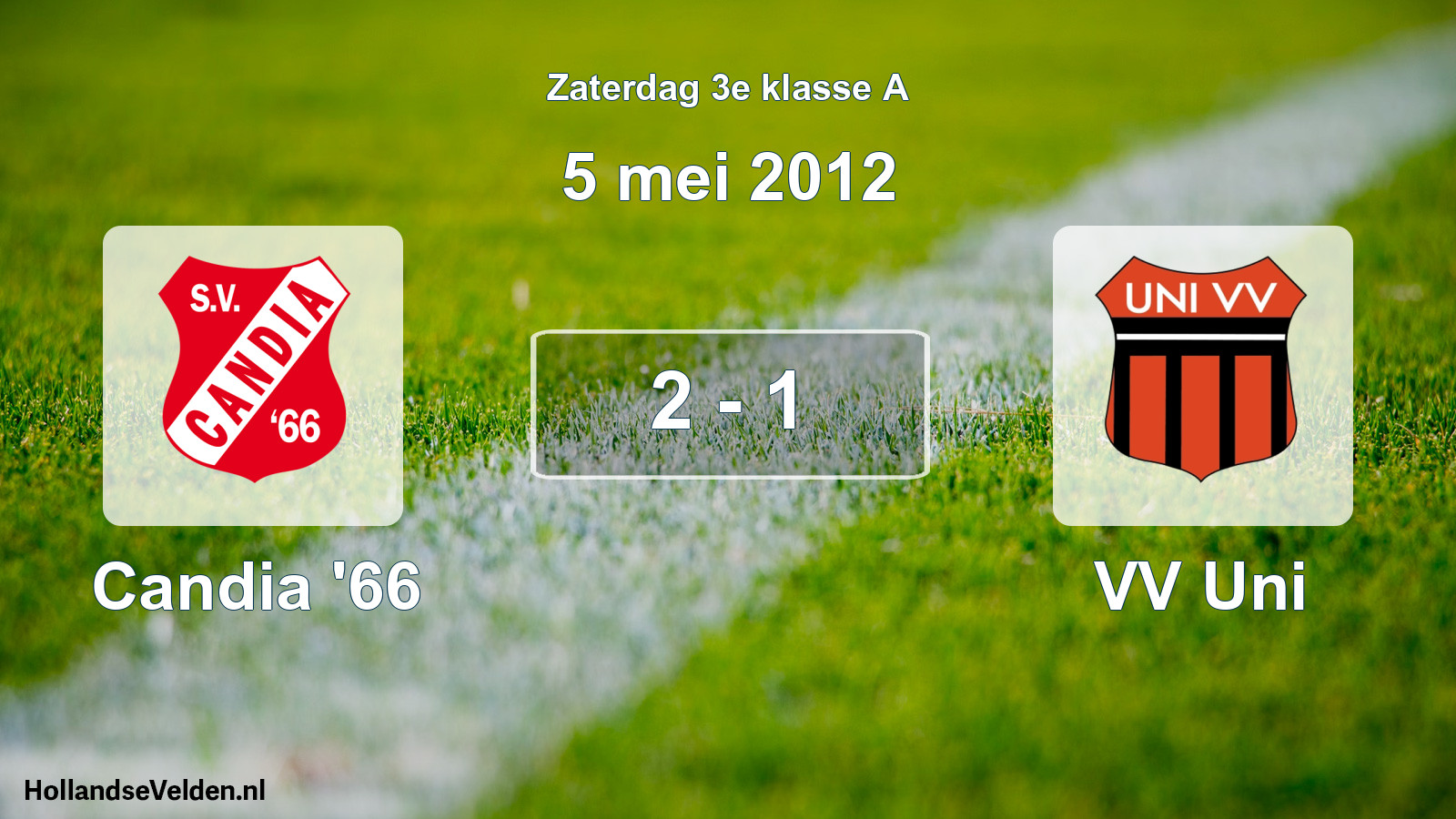 Total number of matches played: Candia '66 - VV Uni 2 - 1 (5 May 2012)