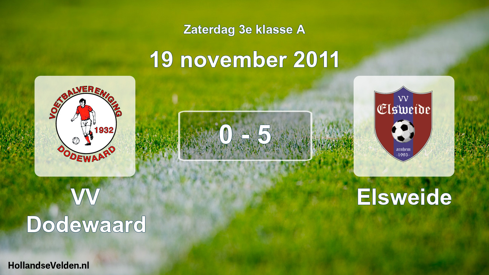 Total number of matches played: VV Dodewaard - Elsweide 0 - 5 (19 November 2011)