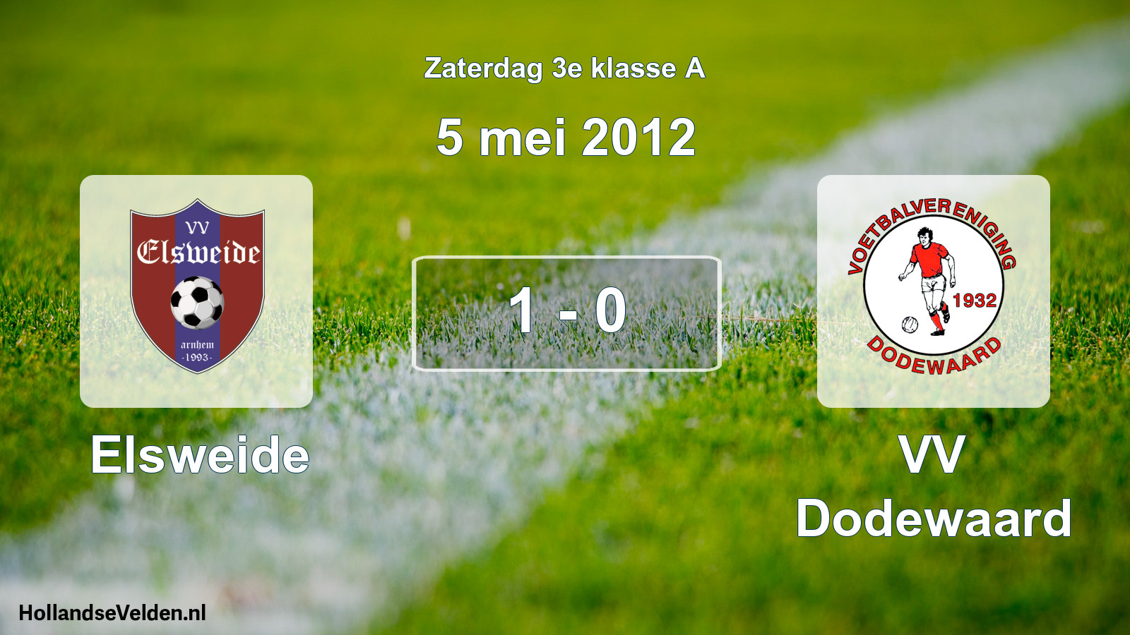 Total number of matches played: Elsweide - VV Dodewaard 1 - 0 (5 May 2012)