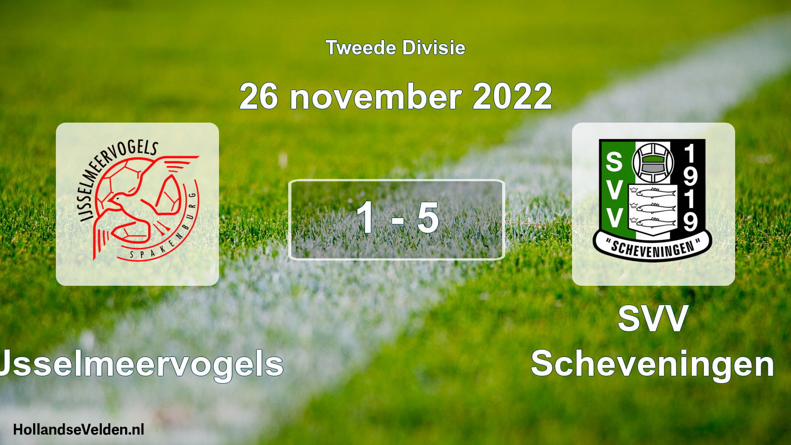 Total number of matches played: IJsselmeervogels - SVV Scheveningen 1 - 5 (26 November 2022)