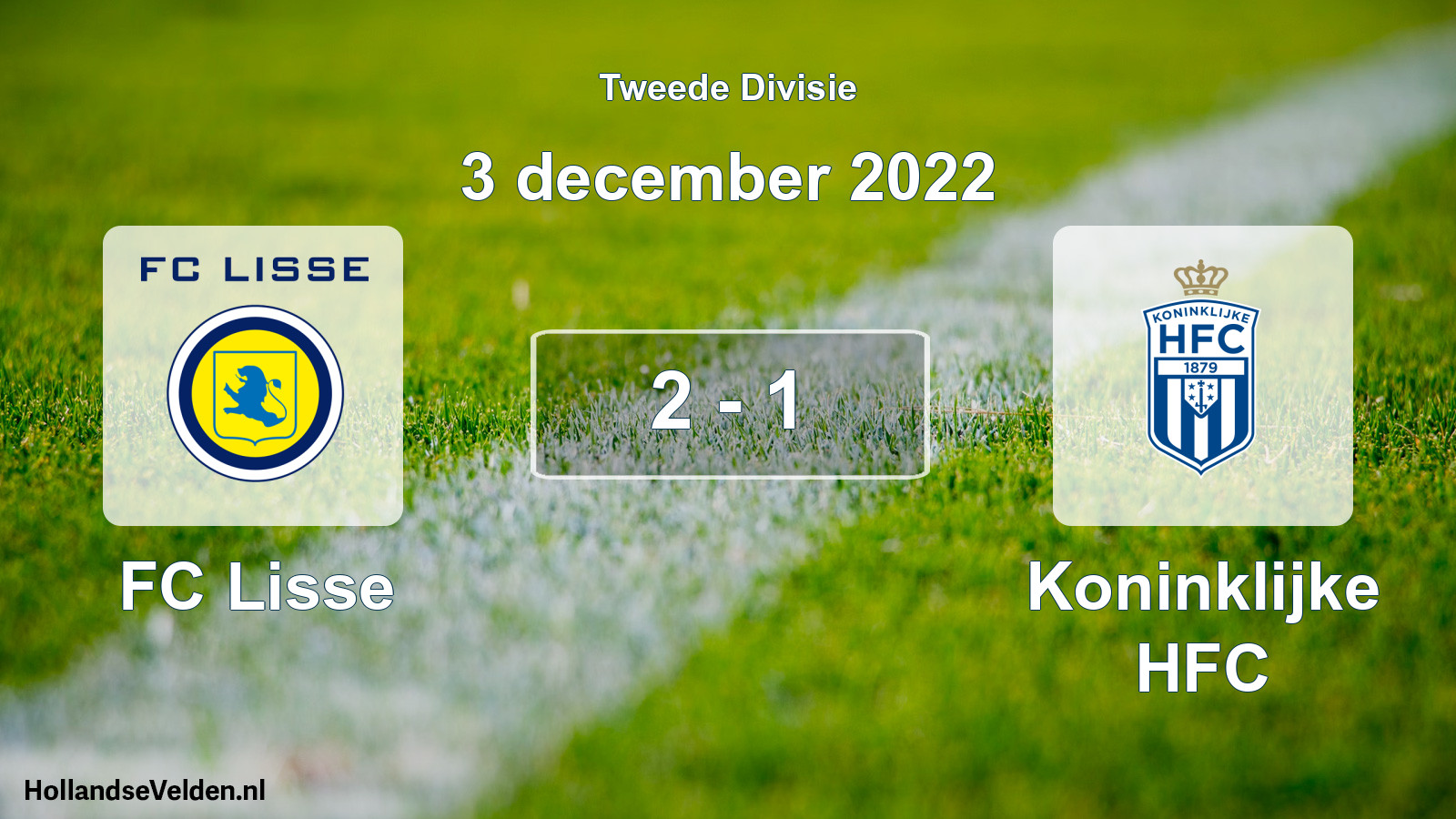 Total number of matches played: FC Lisse - Koninklijke HFC 2 - 1 (3 December 2022)