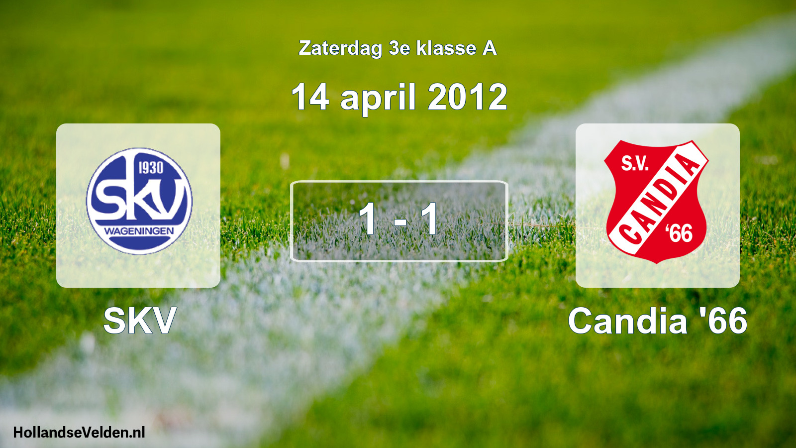 Total number of matches played: SKV - Candia '66 1 - 1 (14 April 2012)