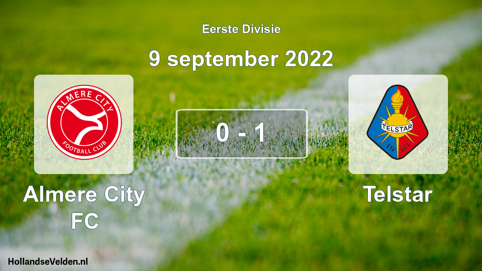 Total number of matches played: Almere City FC - Telstar 0 - 1 (9 September 2022)