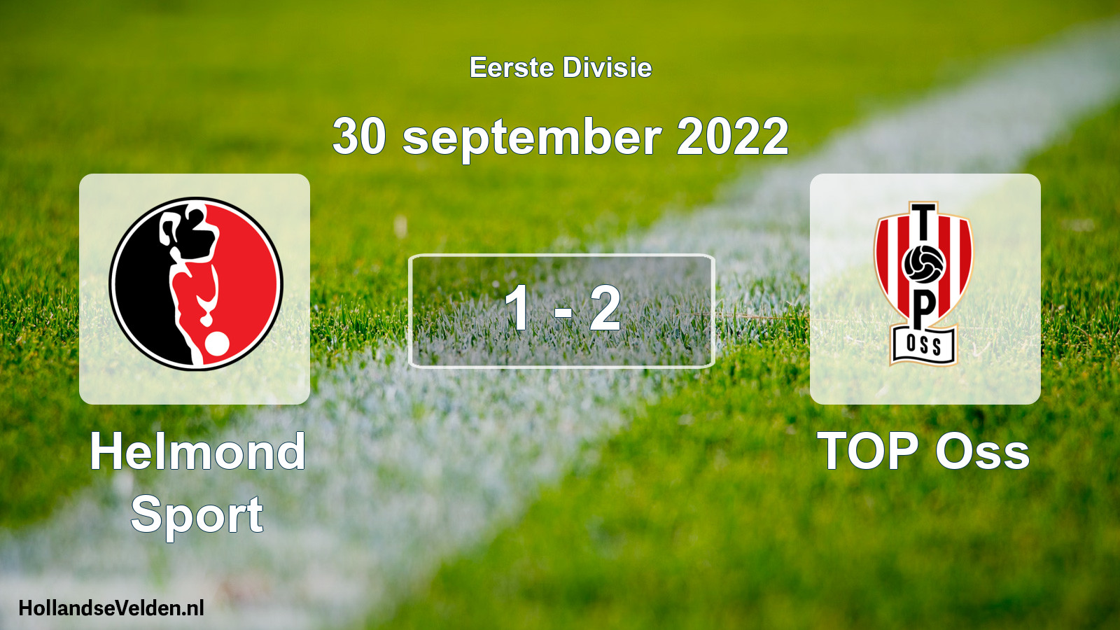 Total number of matches played: Helmond Sport - TOP Oss 1 - 2 (30 September 2022)