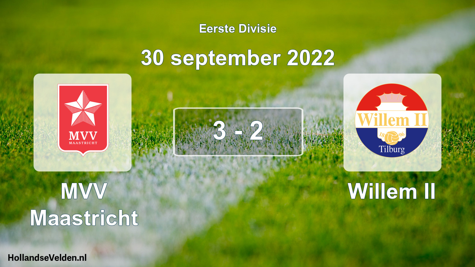 Total number of matches played: MVV Maastricht - Willem II 3 - 2 (30 September 2022)
