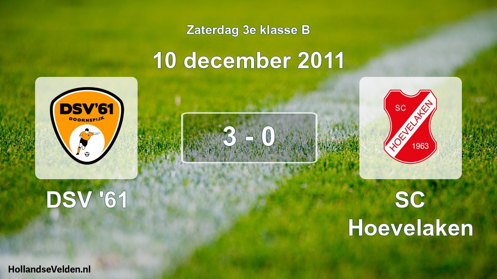 Total number of matches played: DSV '61 - SC Hoevelaken 3 - 0 (10 December 2011)