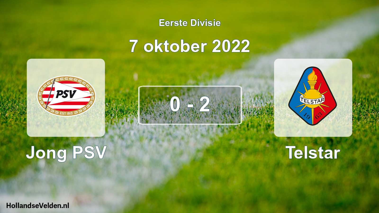 Total number of matches played: Jong PSV - Telstar 0 - 2 (7 October 2022)