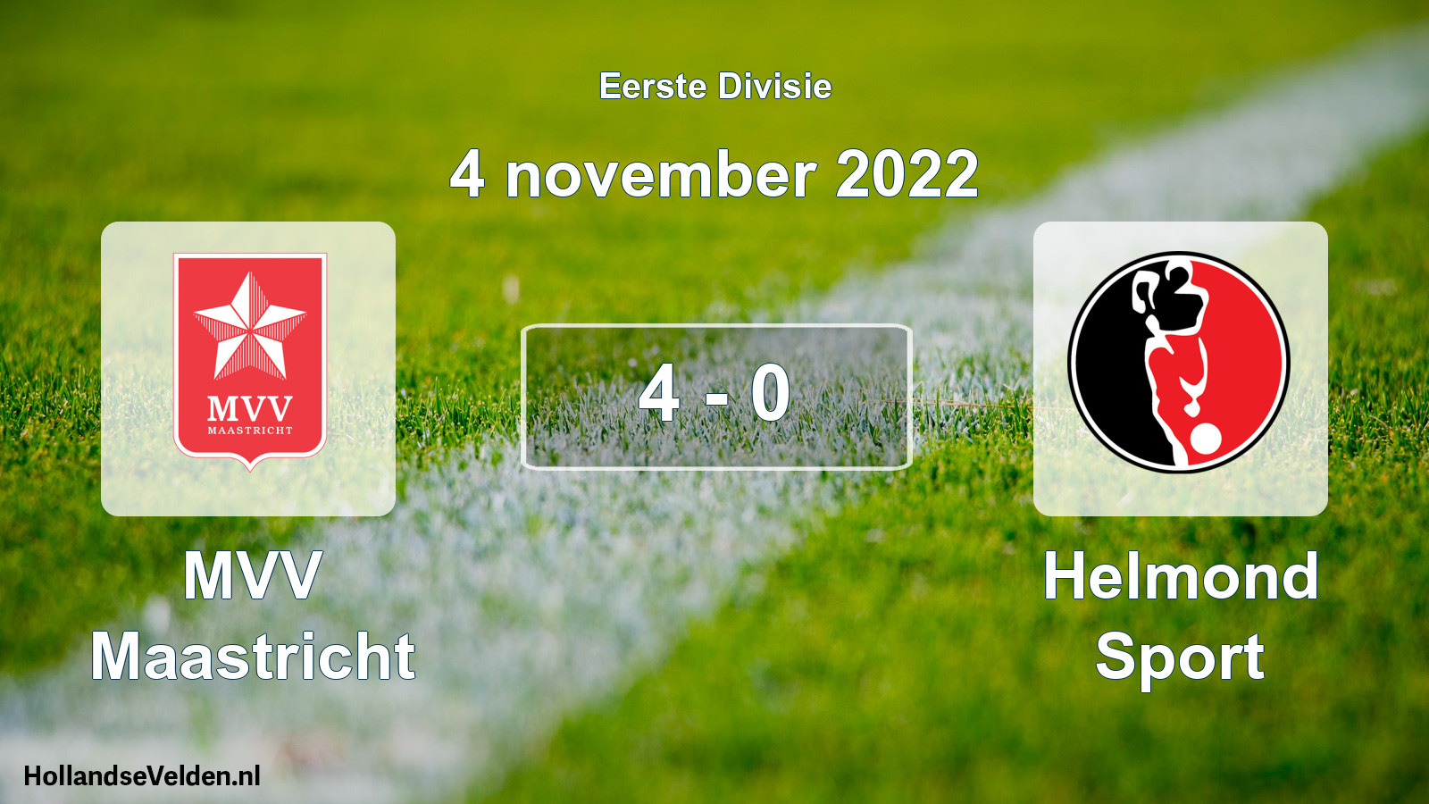 Total number of matches played: MVV Maastricht - Helmond Sport 4 - 0 (4 November 2022)