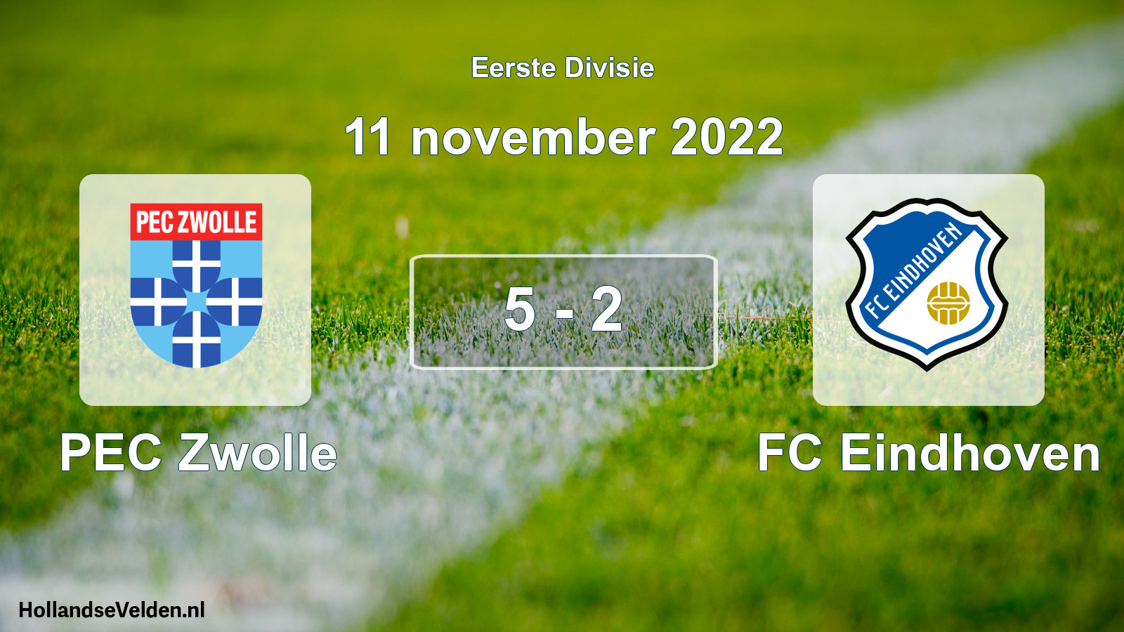 Total number of matches played: PEC Zwolle - FC Eindhoven 5 - 2 (11 November 2022)