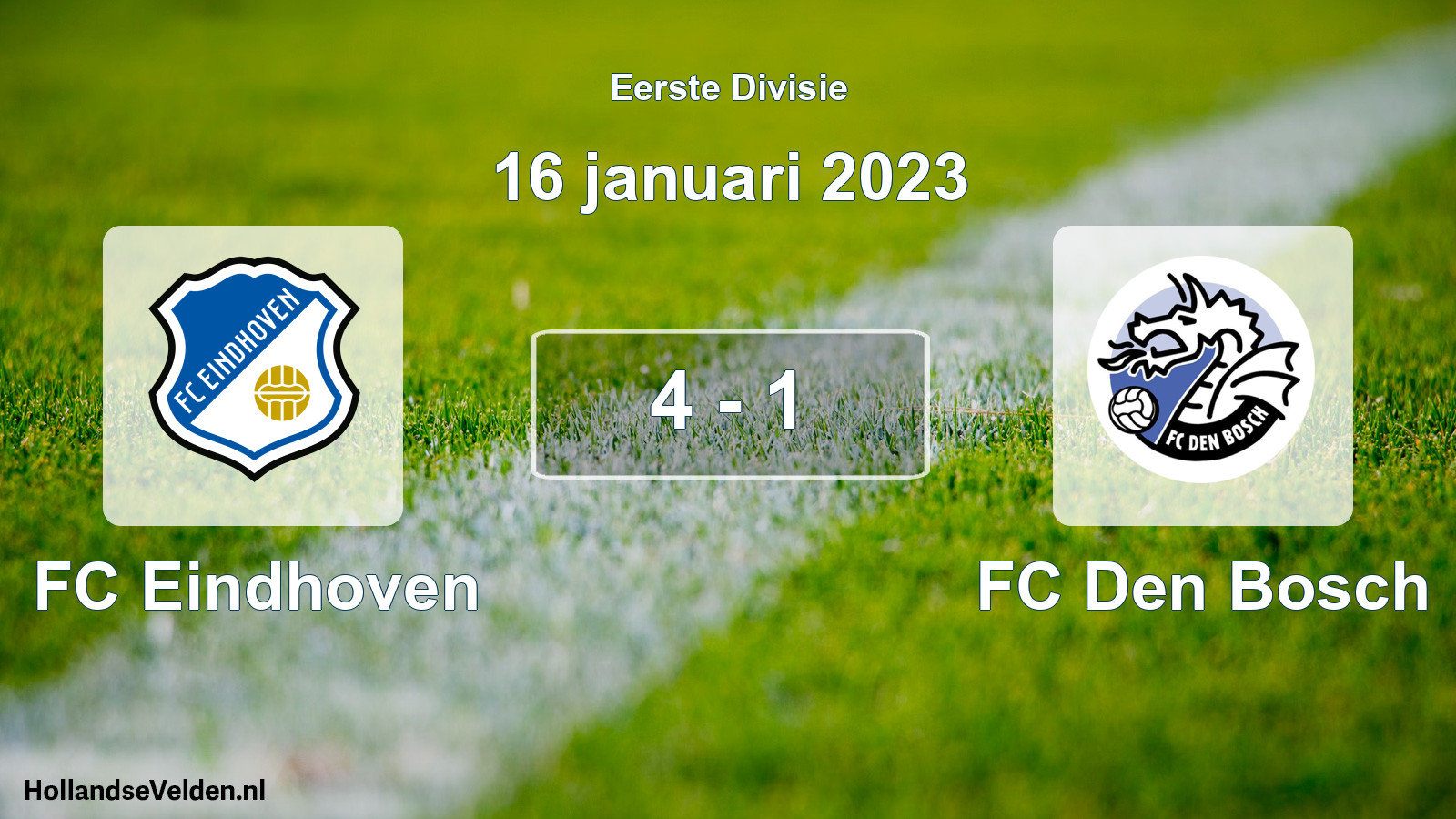 Total number of matches played: FC Eindhoven - FC Den Bosch 4 - 1 (16 January 2023)