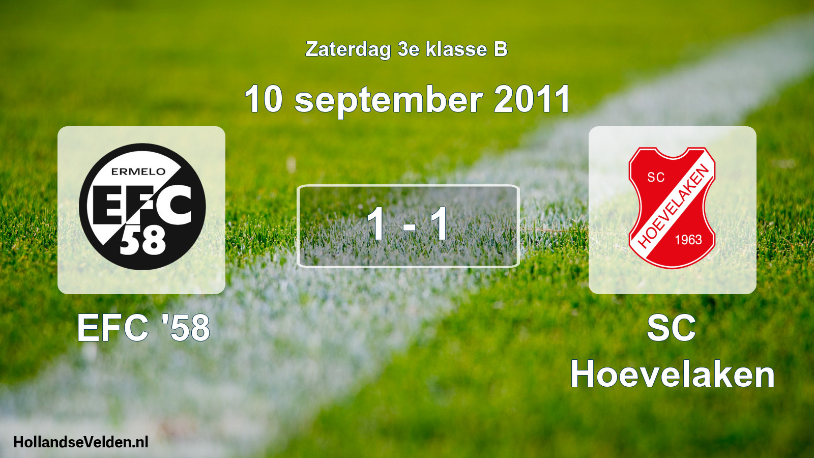 Total number of matches played: EFC '58 - SC Hoevelaken 1 - 1 (10 September 2011)