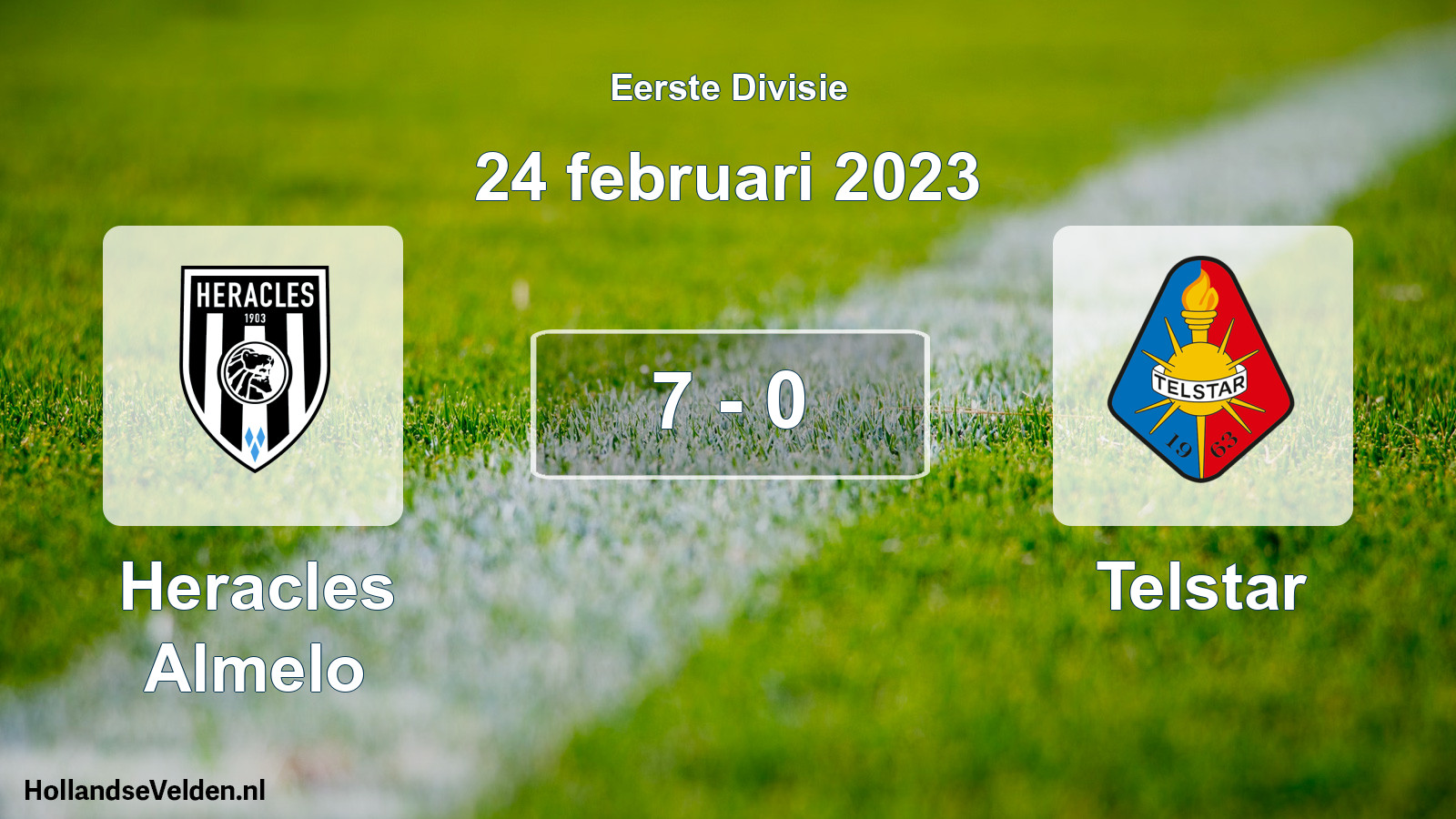 Total number of matches played: Heracles Almelo - Telstar 7 - 0 (24 February 2023)
