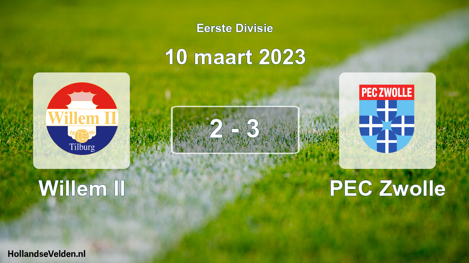 Total number of matches played: Willem II - PEC Zwolle 2 - 3 (10 March 2023)