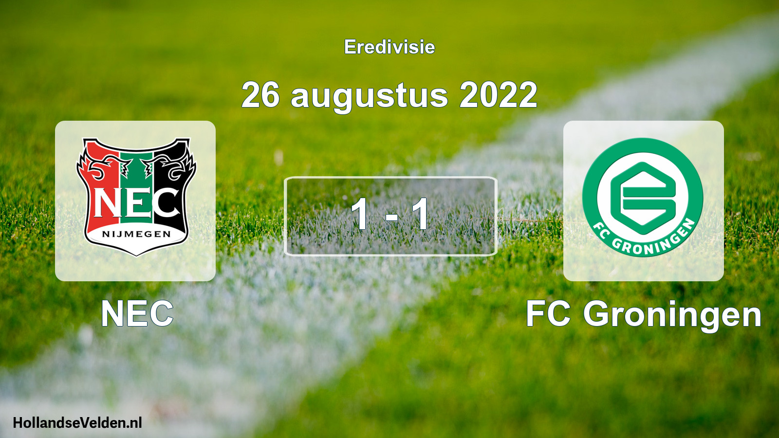 Total number of matches played: NEC - FC Groningen 1 - 1 (26 August 2022)