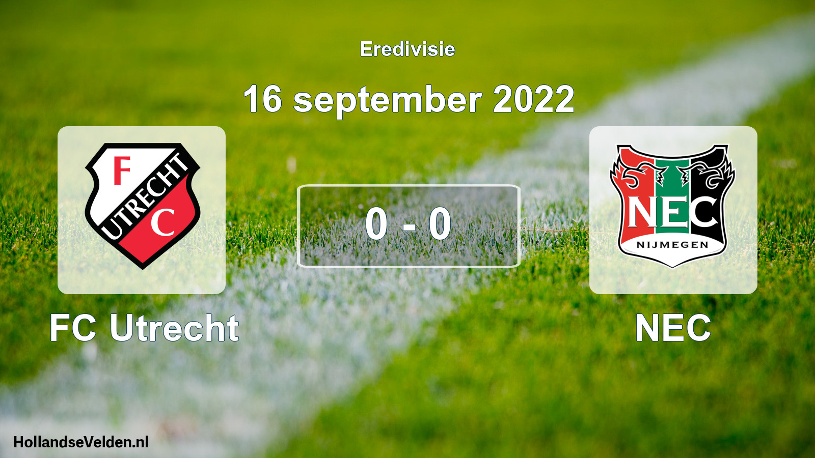 Total number of matches played: FC Utrecht - NEC 0 - 0 (16 September 2022)