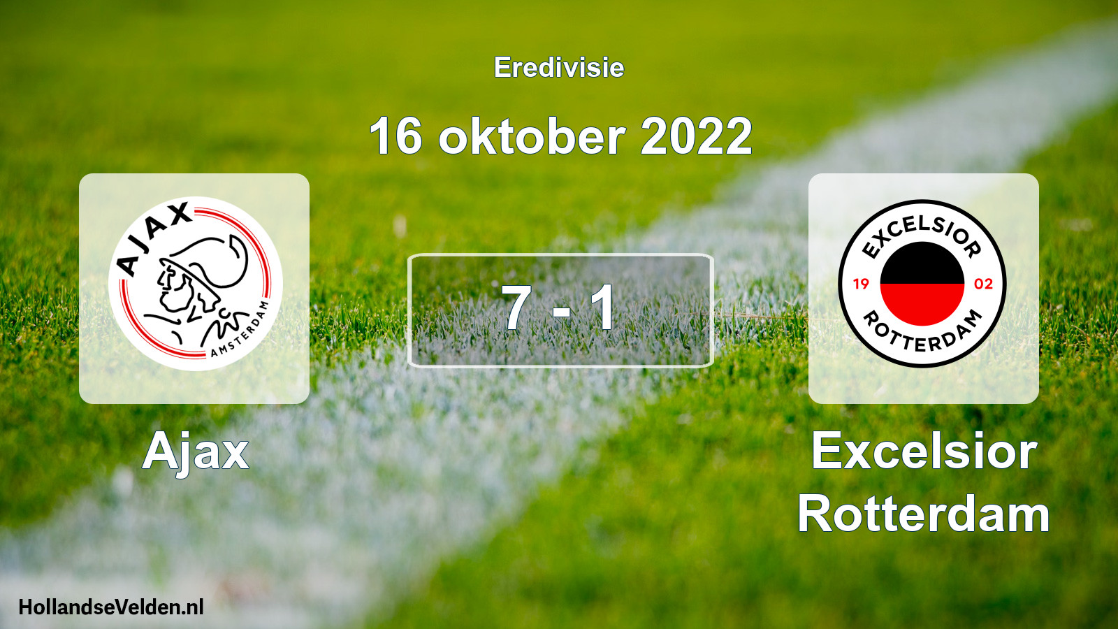 Total number of matches played: Ajax - Excelsior Rotterdam 7 - 1 (16 October 2022)