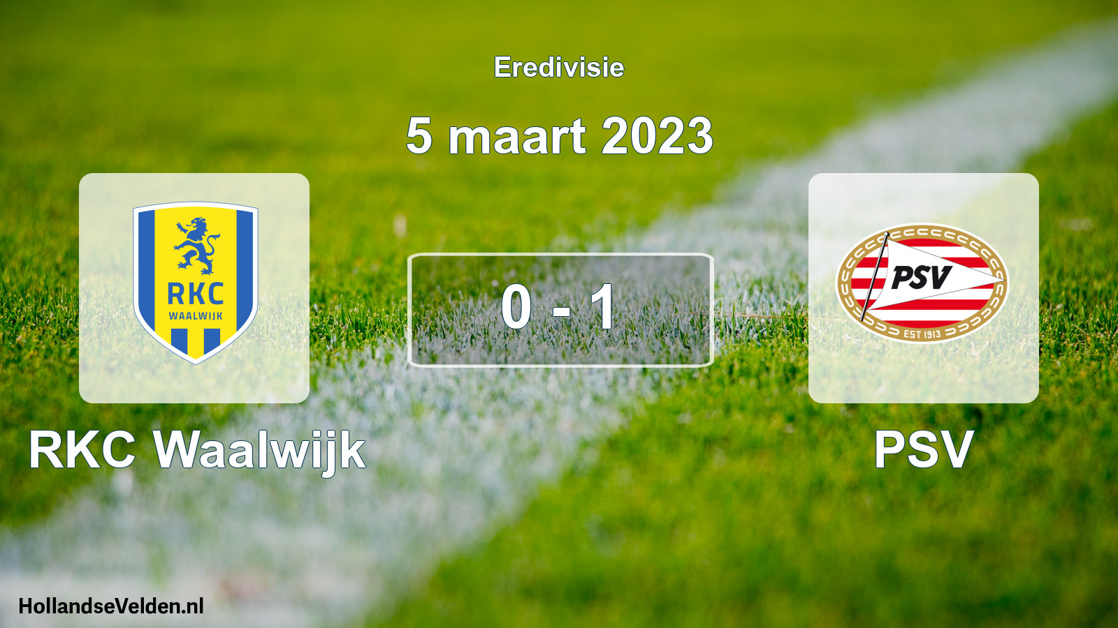 Total number of matches played: RKC Waalwijk - PSV 0 - 1 (5 March 2023)