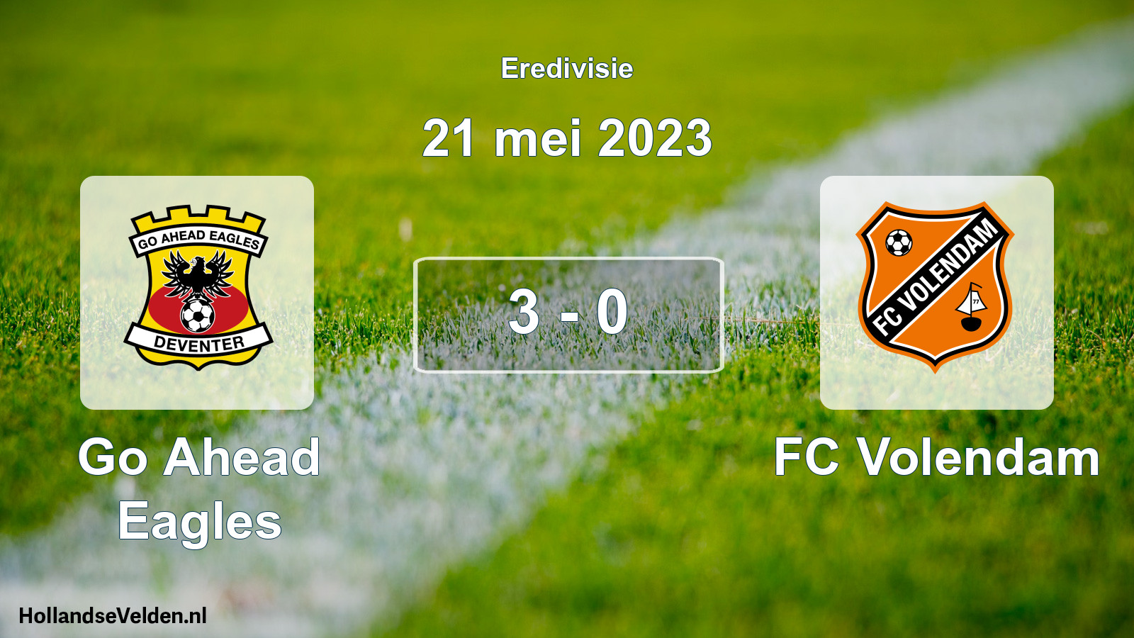 Total number of matches played: Go Ahead Eagles - FC Volendam 3 - 0 (21 May 2023)