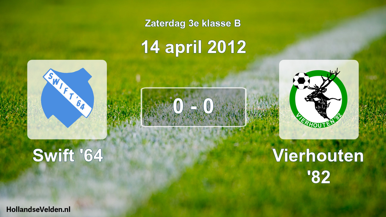 Total number of matches played: Swift '64 - Vierhouten '82 0 - 0 (14 April 2012)