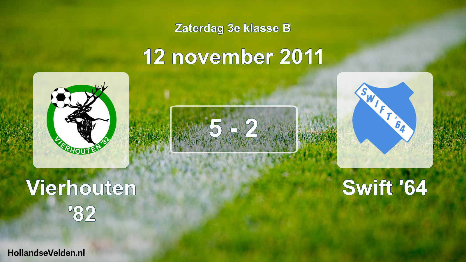 Total number of matches played: Vierhouten '82 - Swift '64 5 - 2 (12 November 2011)