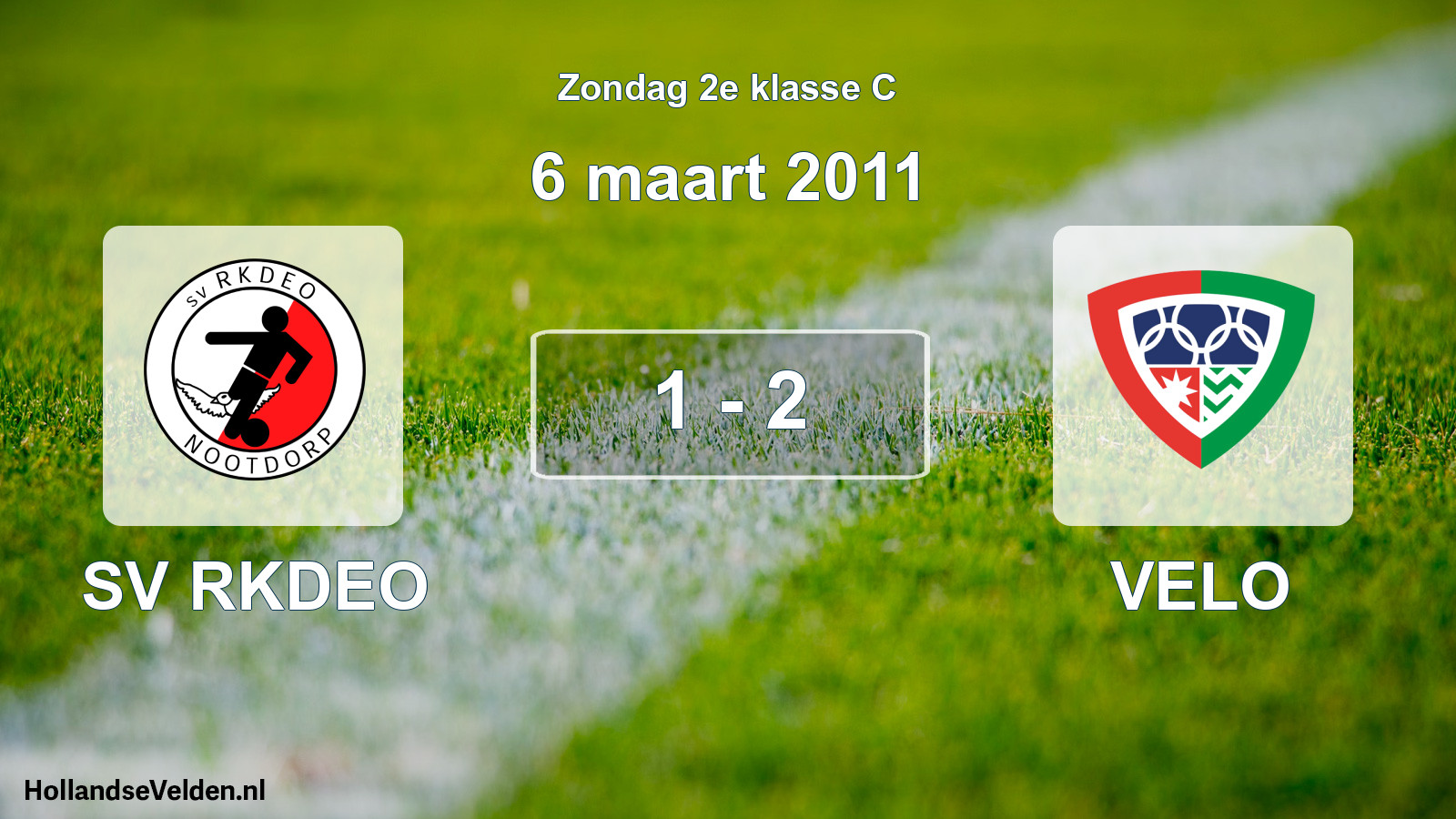 Total number of matches played: SV RKDEO - VELO 1 - 2 (6 March 2011)