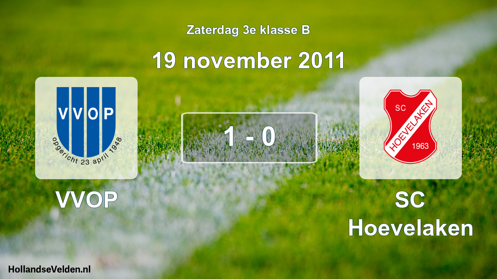 Total number of matches played: VVOP - SC Hoevelaken 1 - 0 (19 November 2011)