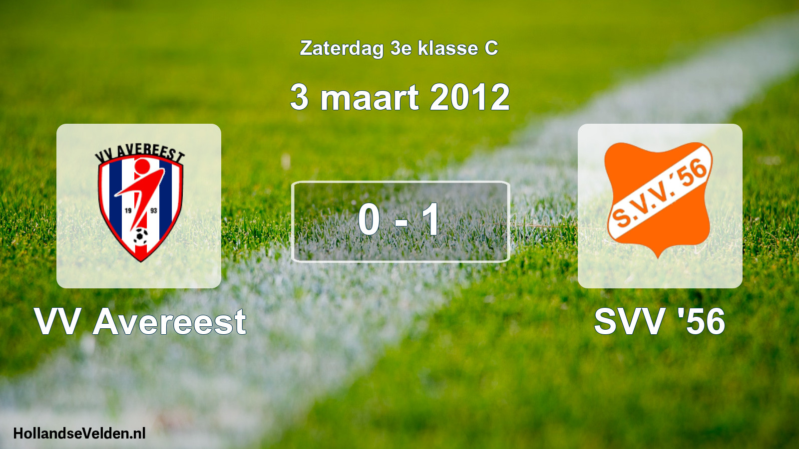 Total number of matches played: VV Avereest - SVV '56 0 - 1 (3 March 2012)