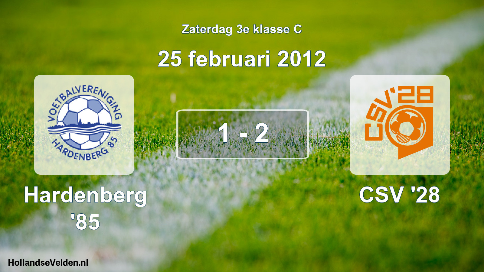 Total number of matches played: Hardenberg '85 - CSV '28 1 - 2 (25 February 2012)