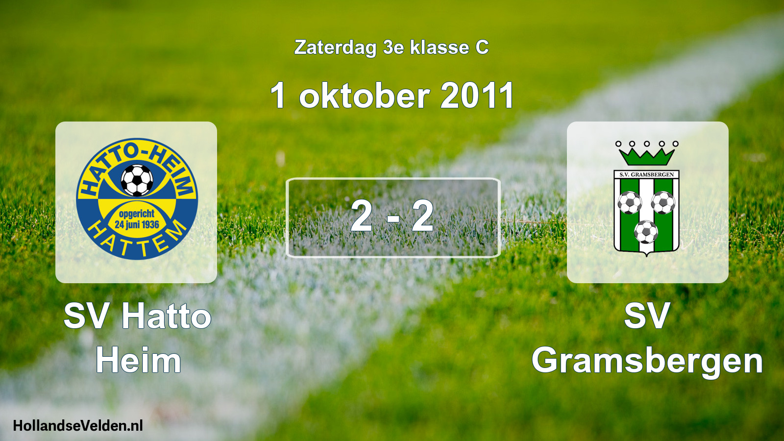 Total number of matches played: SV Hatto Heim - SV Gramsbergen 2 - 2 (1 October 2011)
