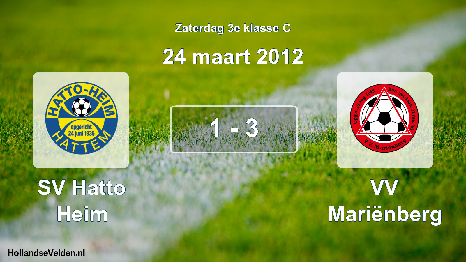 Total number of matches played: SV Hatto Heim - VV Mariënberg 1 - 3 (24 March 2012)