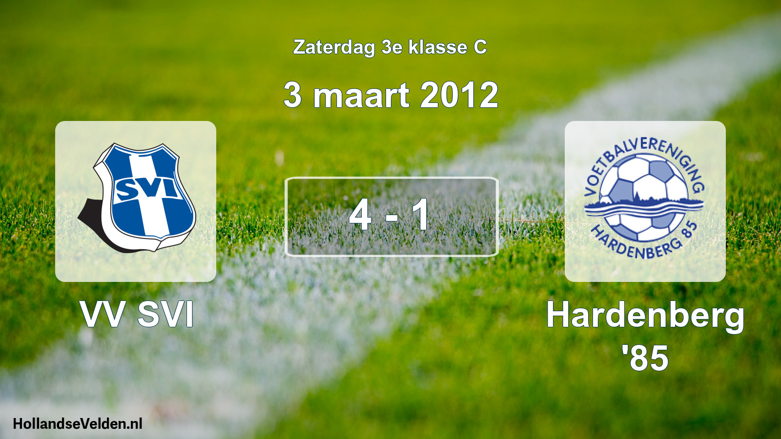 Total number of matches played: VV SVI - Hardenberg '85 4 - 1 (3 March 2012)