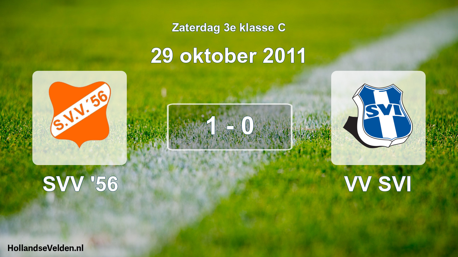 Total number of matches played: SVV '56 - VV SVI 1 - 0 (29 October 2011)