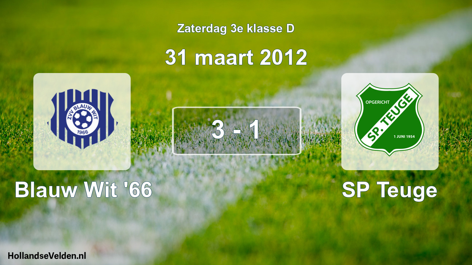 Total number of matches played: Blauw Wit '66 - SP Teuge 3 - 1 (31 March 2012)