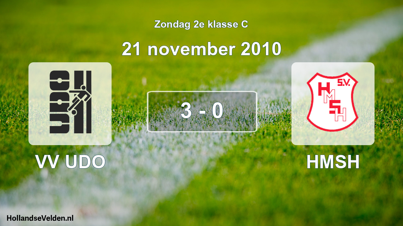 Total number of matches played: VV UDO - HMSH 3 - 0 (21 November 2010)