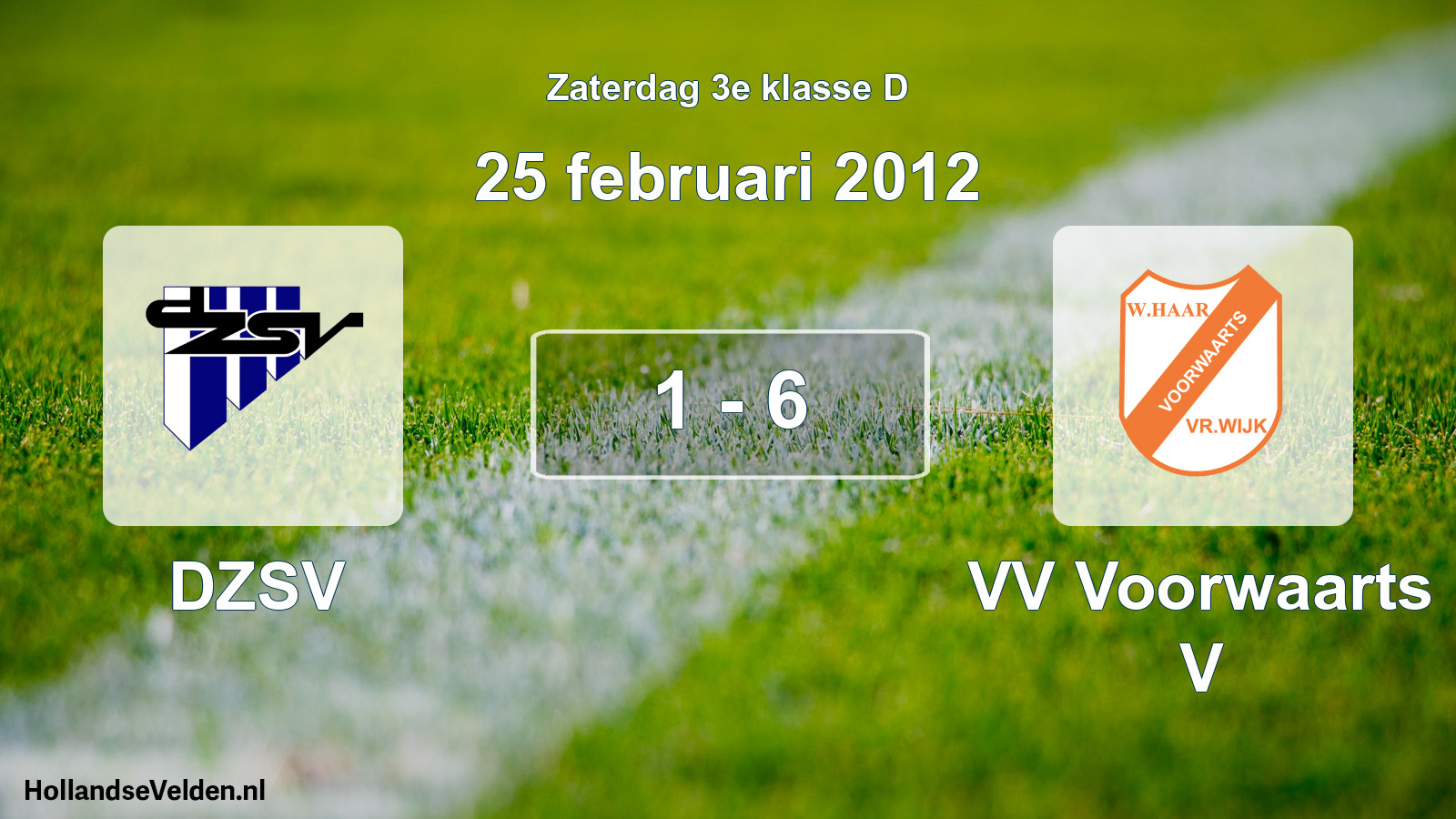 Total number of matches played: DZSV - VV Voorwaarts V 1 - 6 (25 February 2012)