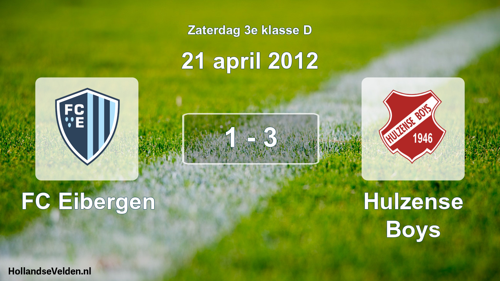 Total number of matches played: FC Eibergen - Hulzense Boys 1 - 3 (21 April 2012)
