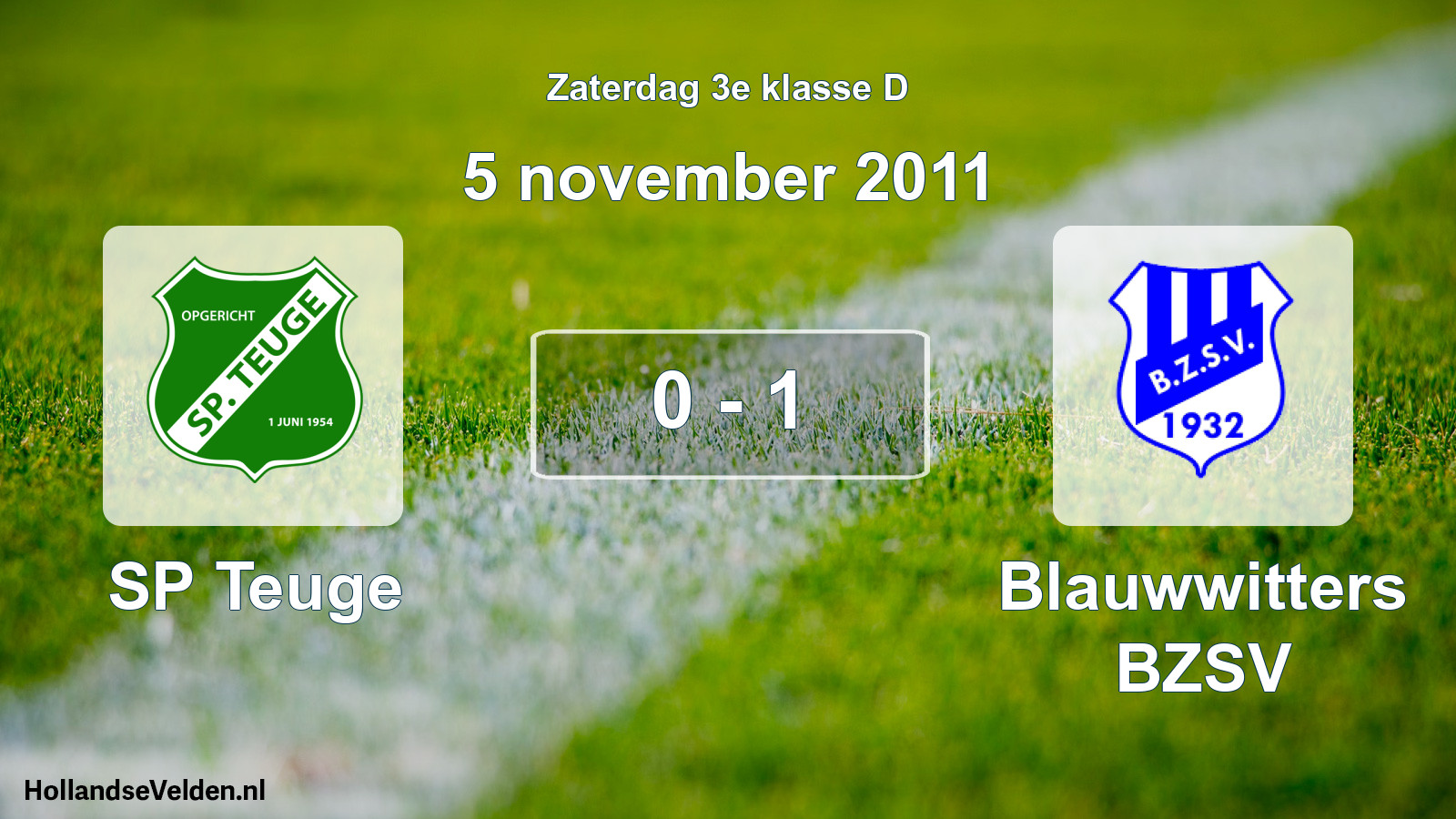 Total number of matches played: SP Teuge - Blauwwitters BZSV 0 - 1 (5 November 2011)