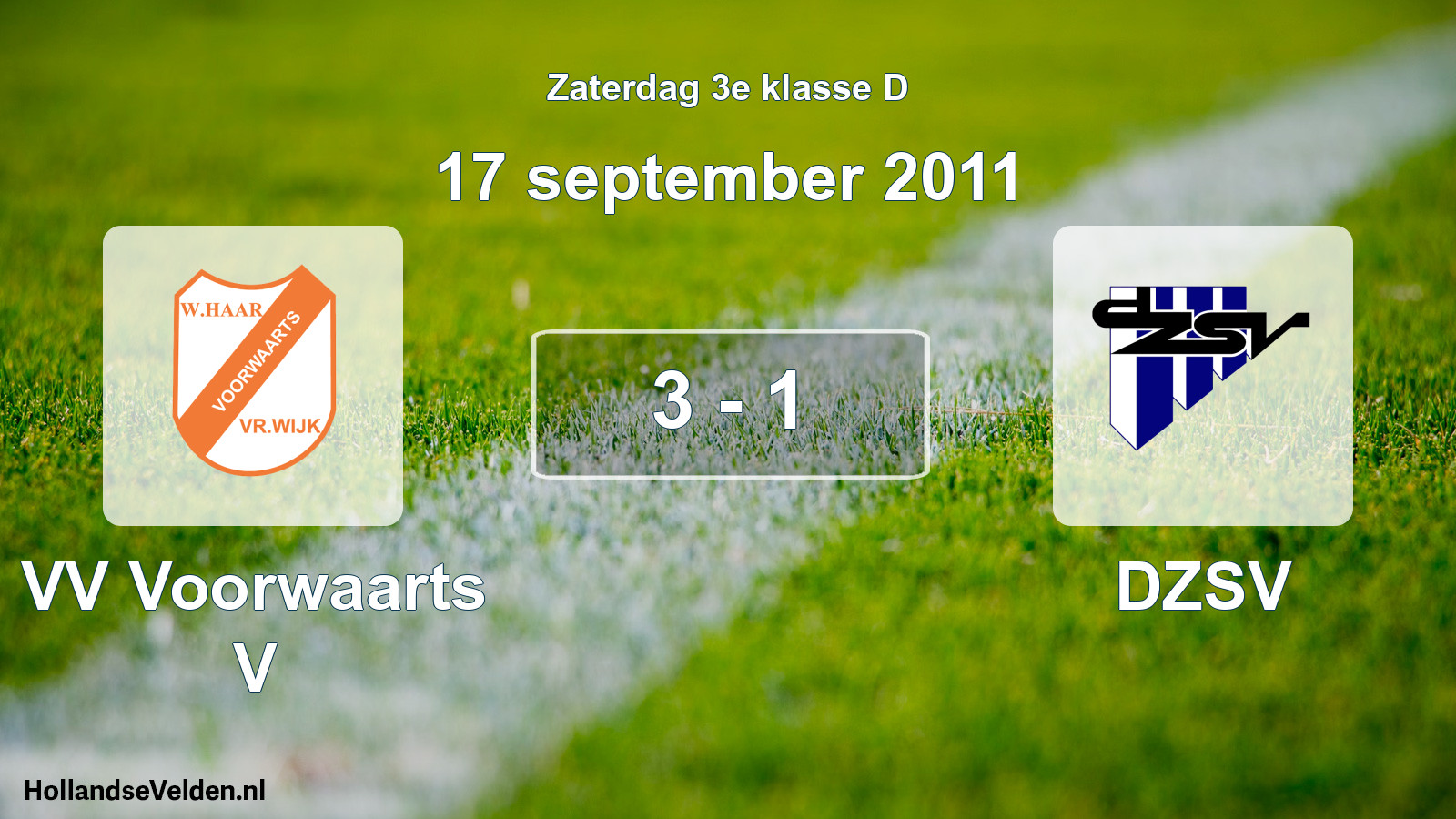 Total number of matches played: VV Voorwaarts V - DZSV 3 - 1 (17 September 2011)