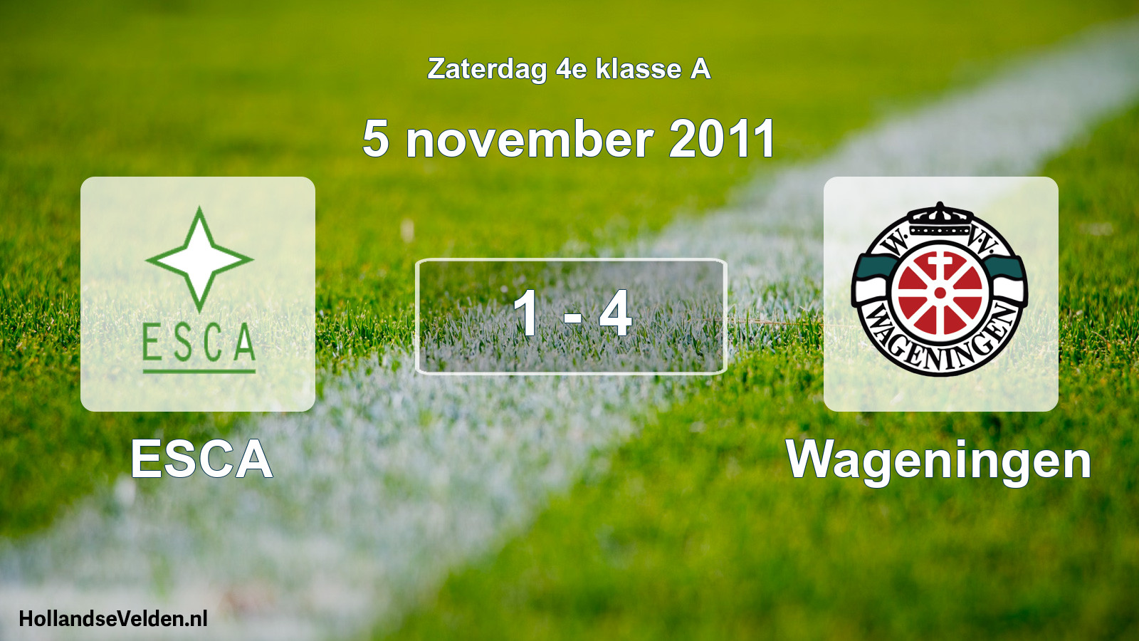 Total number of matches played: ESCA - Wageningen 1 - 4 (5 November 2011)
