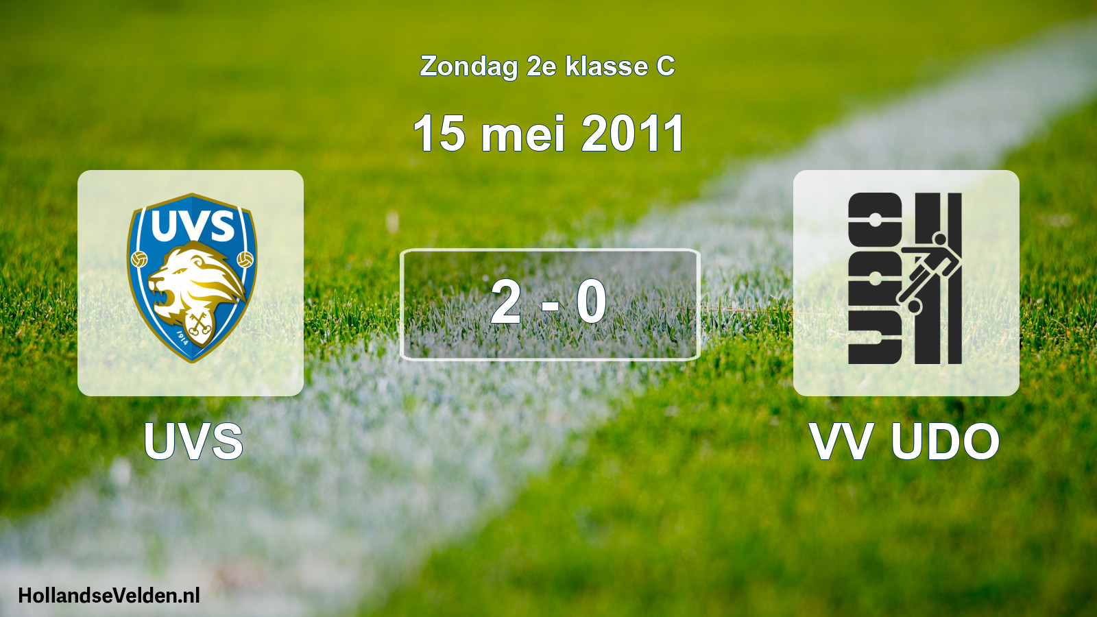 Total number of matches played: UVS - VV UDO 2 - 0 (15 May 2011)