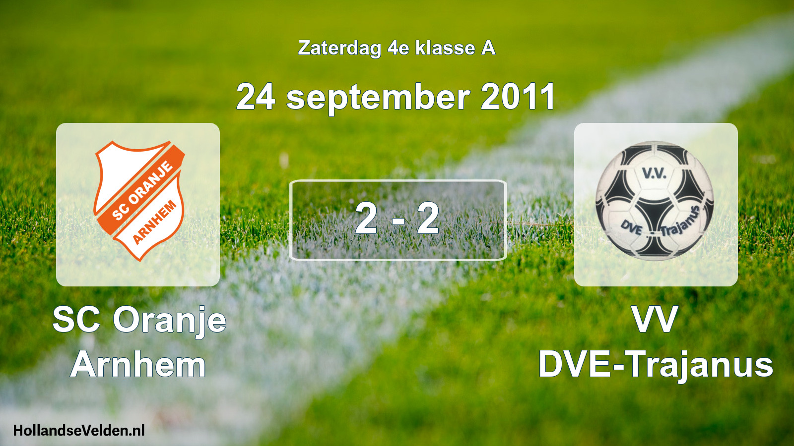Total number of matches played: SC Oranje Arnhem - VV DVE-Trajanus 2 - 2 (24 September 2011)