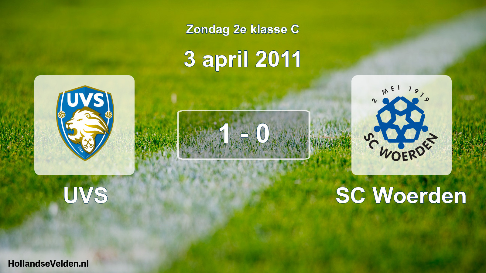 Total number of matches played: UVS - SC Woerden 1 - 0 (3 April 2011)