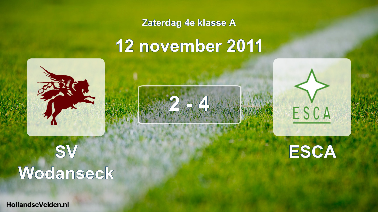Total number of matches played: SV Wodanseck - ESCA 2 - 4 (12 November 2011)