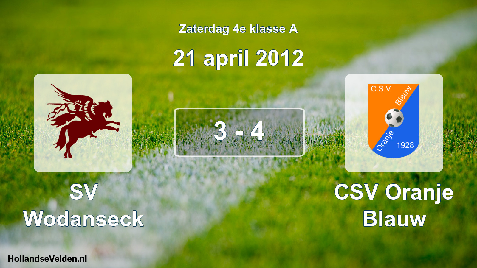 Total number of matches played: SV Wodanseck - CSV Oranje Blauw 3 - 4 (21 April 2012)