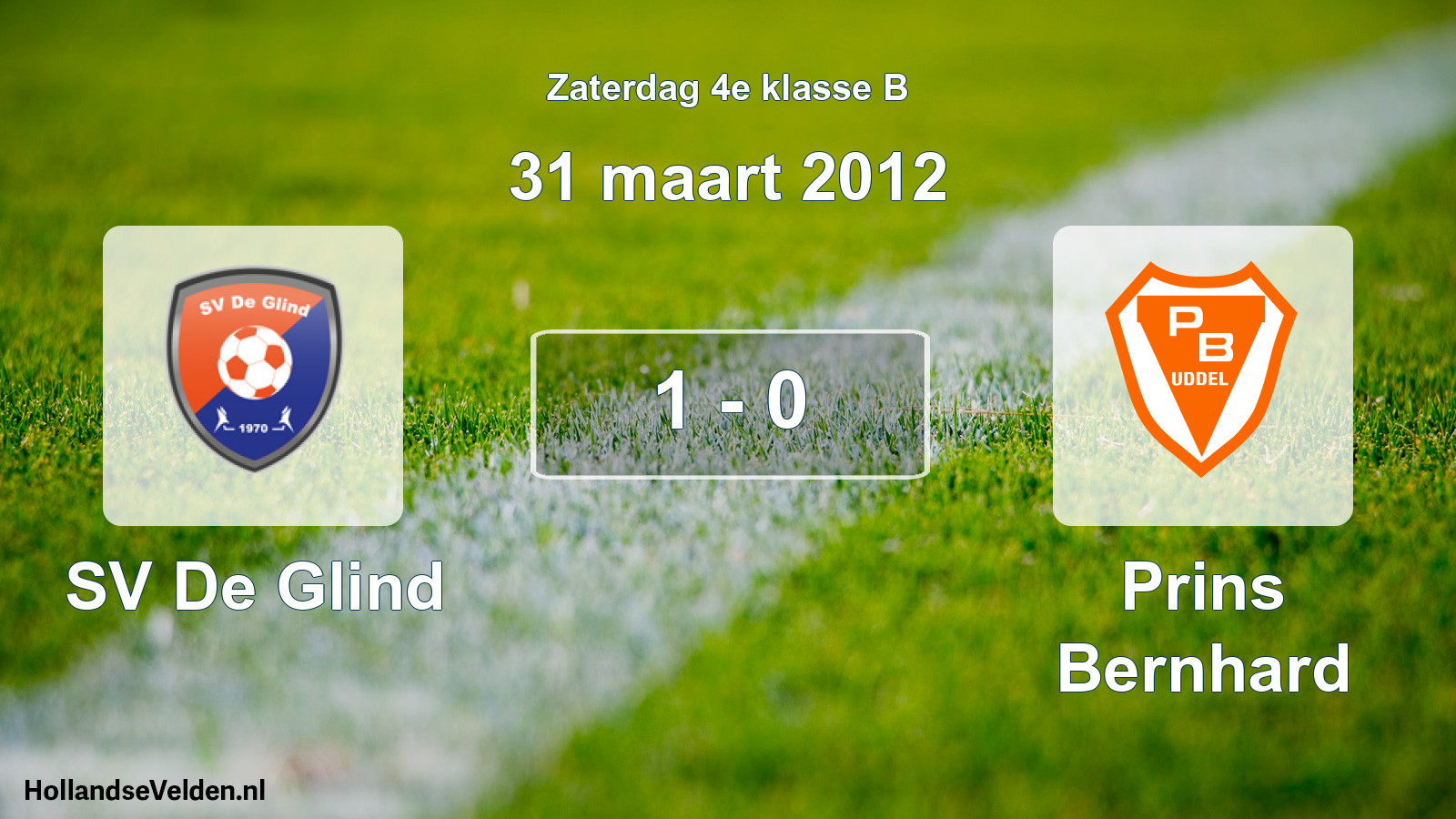 Total number of matches played: SV De Glind - Prins Bernhard 1 - 0 (31 March 2012)
