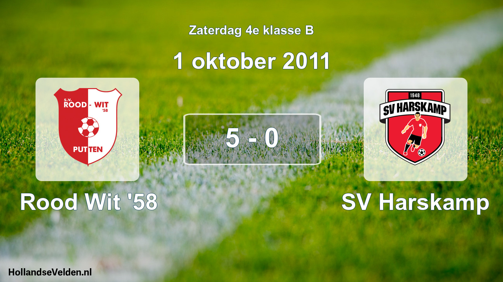 Total number of matches played: Rood Wit '58 - SV Harskamp 5 - 0 (1 October 2011)