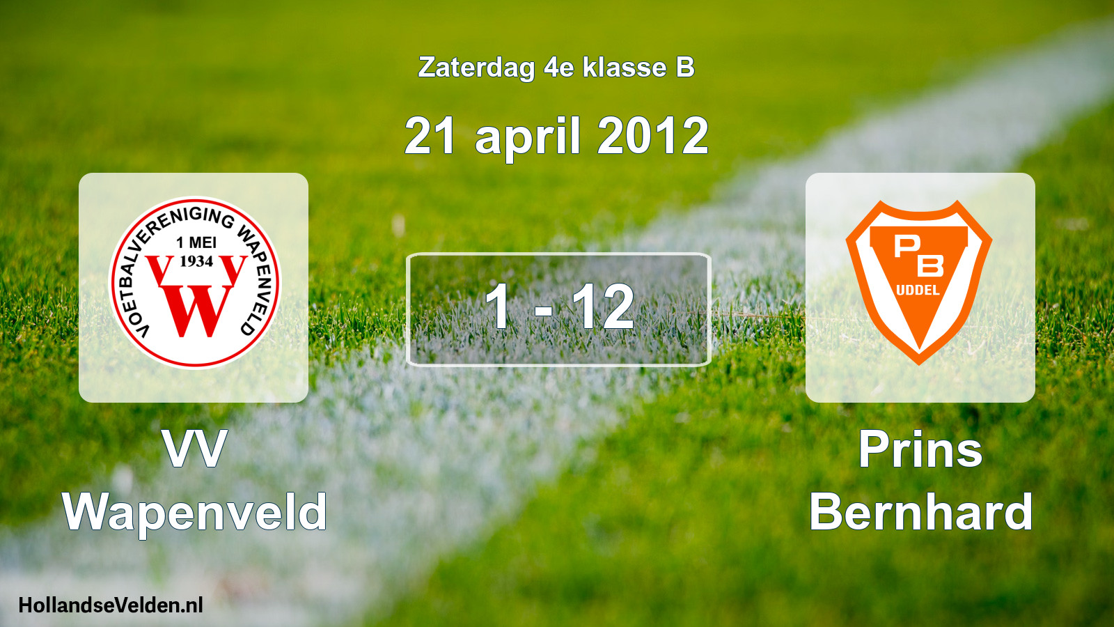 Total number of matches played: VV Wapenveld - Prins Bernhard 1 - 12 (21 April 2012)