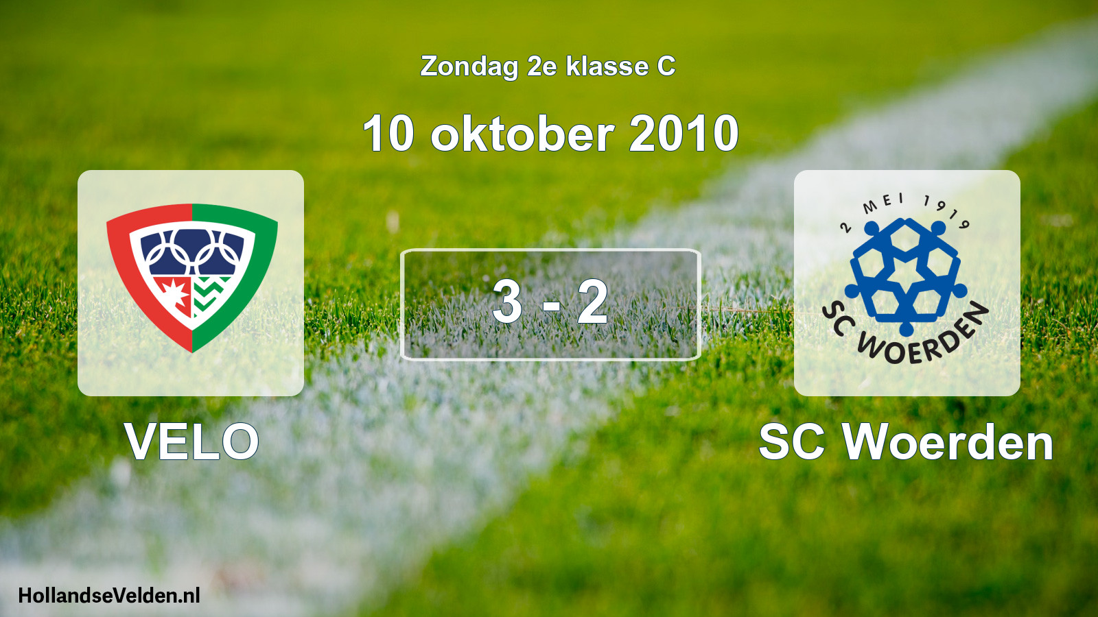Total number of matches played: VELO - SC Woerden 3 - 2 (10 October 2010)