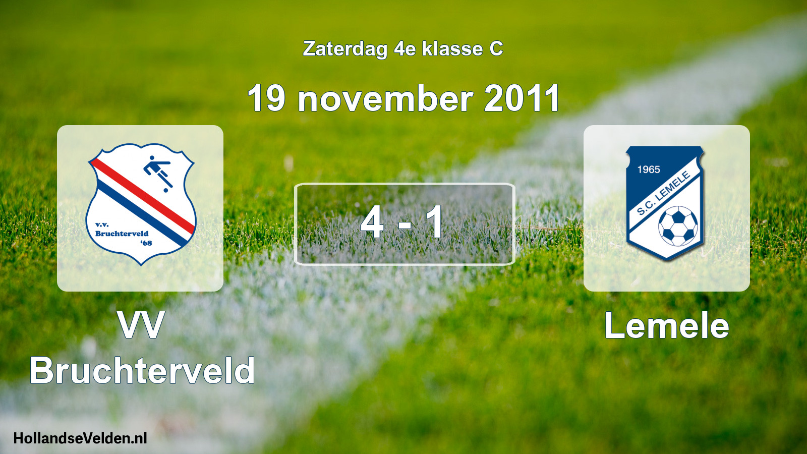 Total number of matches played: VV Bruchterveld - Lemele 4 - 1 (19 November 2011)