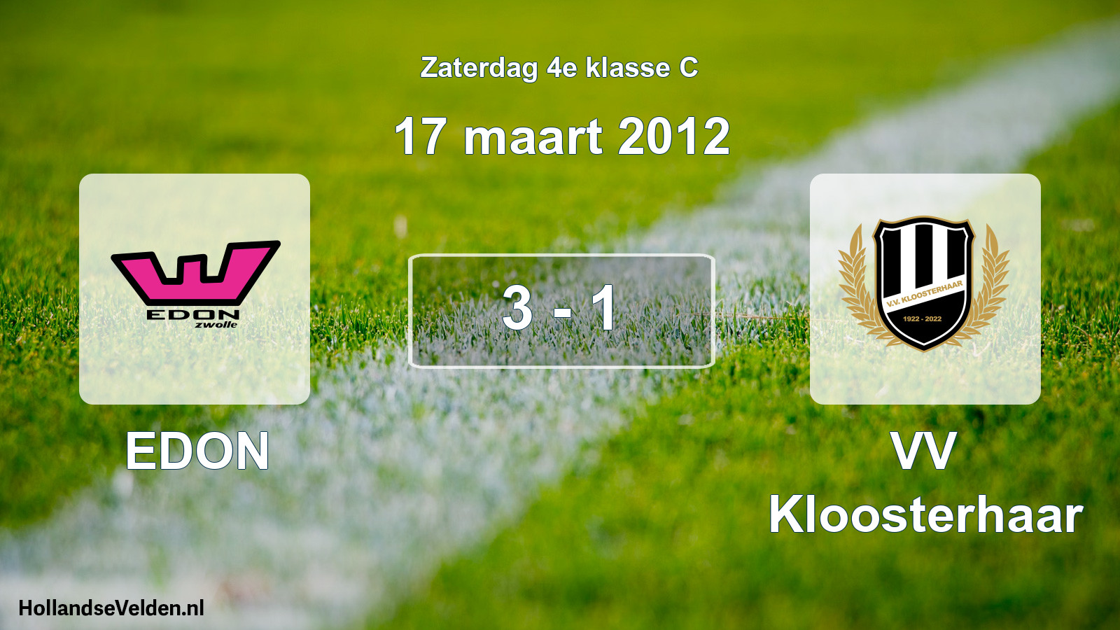 Total number of matches played: EDON - VV Kloosterhaar 3 - 1 (17 March 2012)